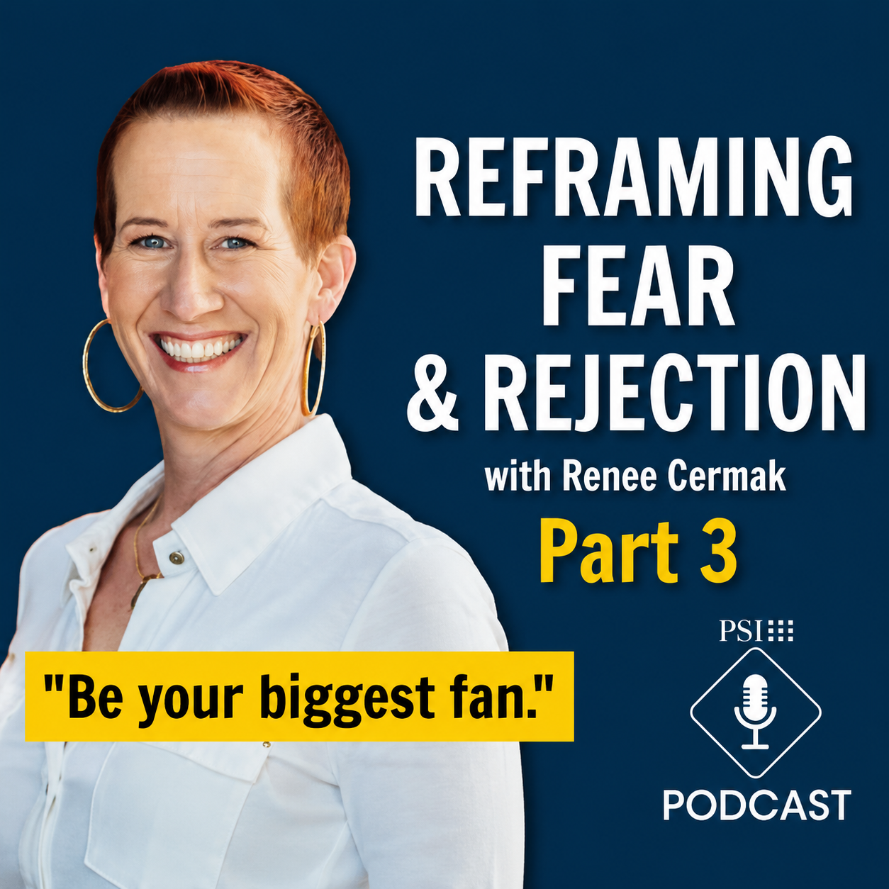 Reframing Fear & Rejection with Renee Cermak | Pt 3 episode artwork