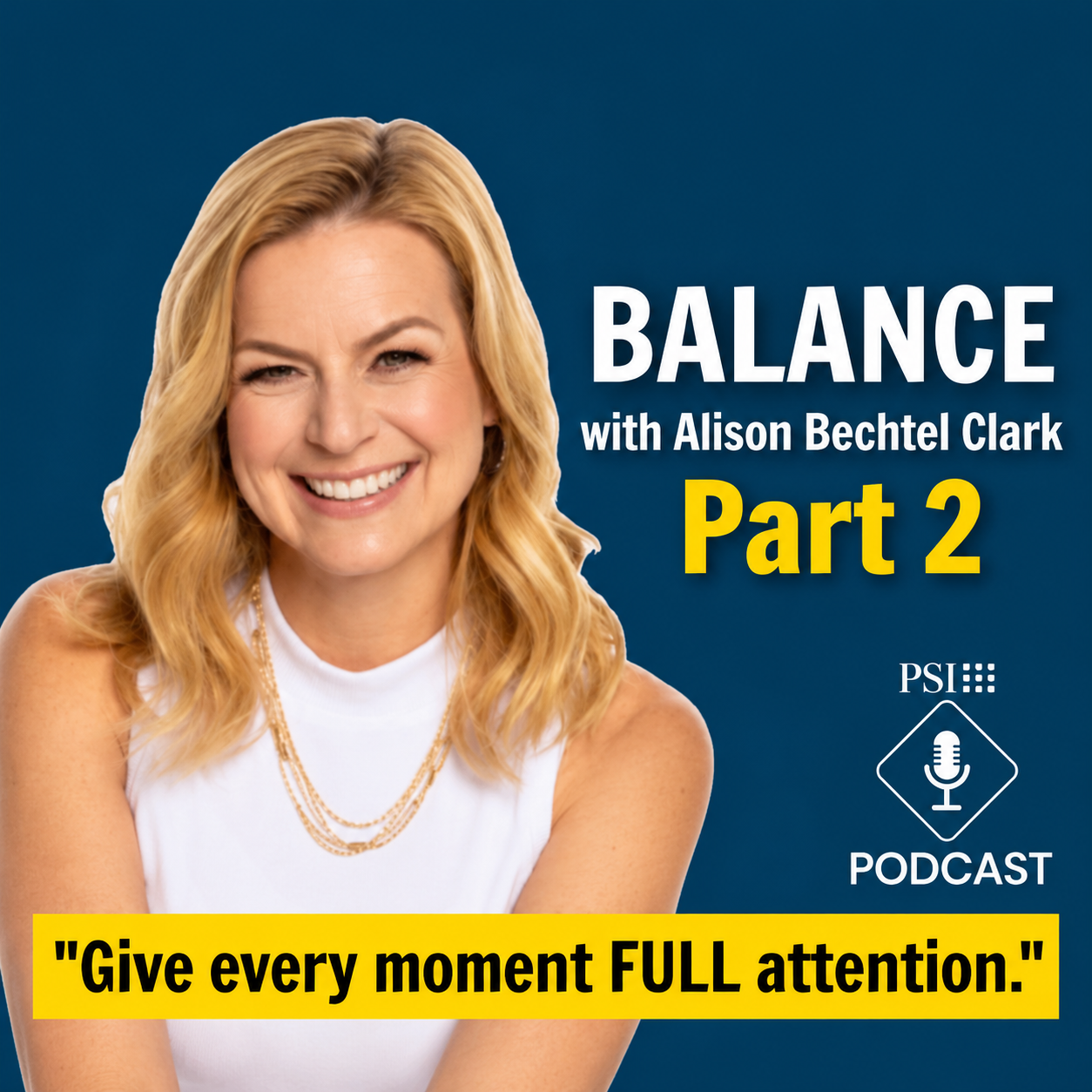 Balance with Alison Bechtel Clark | Part 2